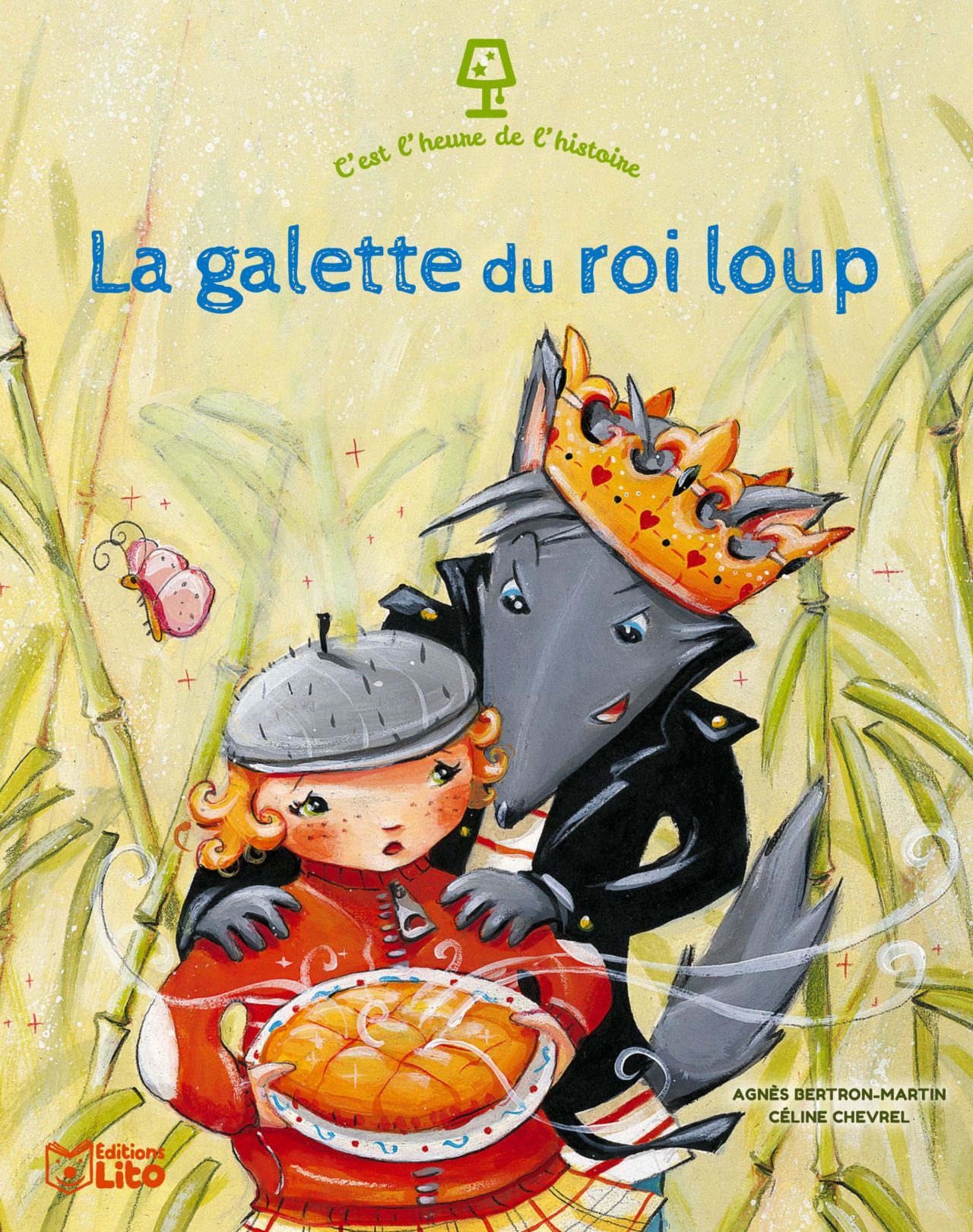 La Galette Du Roi Loup Agn s Bertron Martin