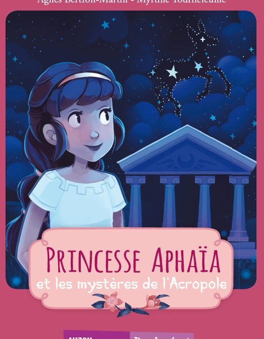 Princesse Aphaia et les mystères de l’Acropole