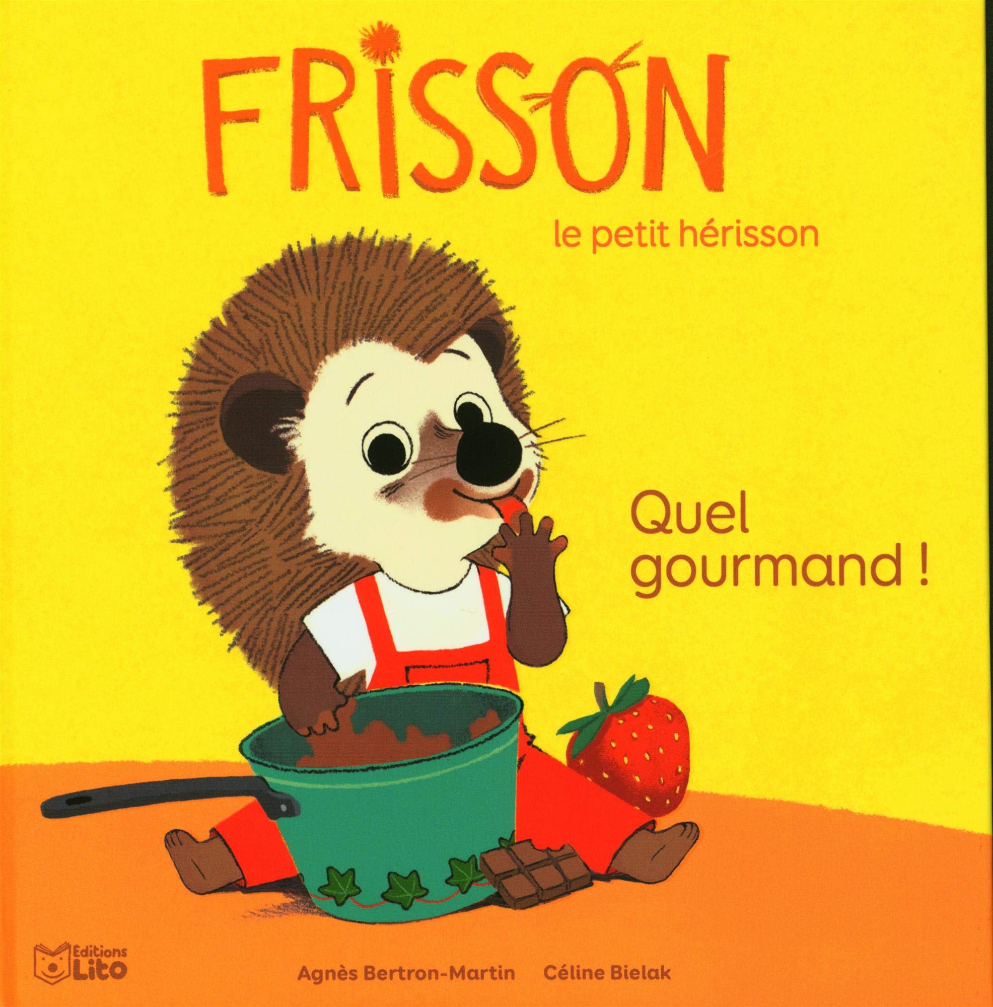 Frisson, le petit hérisson - Quel gourmand !