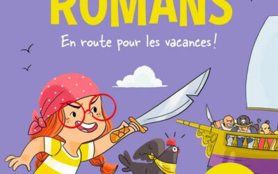 Mes 3 premiers romans – En route pour les vacances !