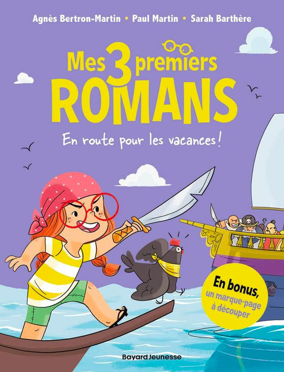 Mes 3 premiers romans - En route pour les vacances !